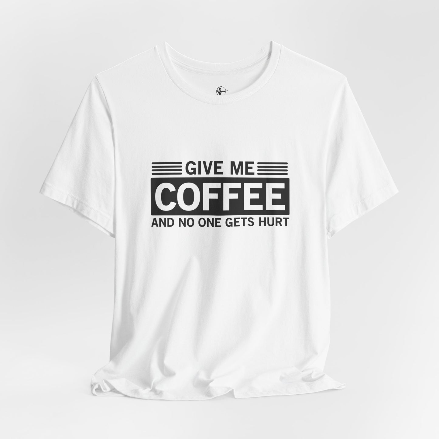 Unisex Coffee Lover Tee - 'Give Me Coffee and No One Gets Hurt'