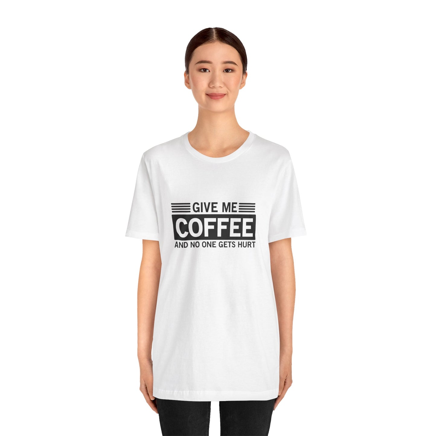 Unisex Coffee Lover Tee - 'Give Me Coffee and No One Gets Hurt'