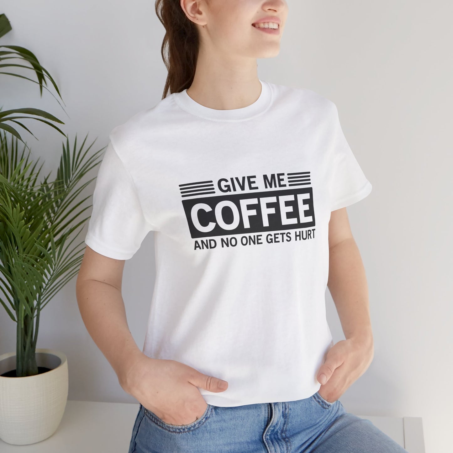 Unisex Coffee Lover Tee - 'Give Me Coffee and No One Gets Hurt'